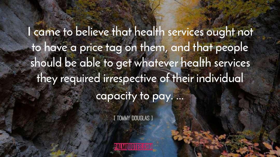 Price Tag quotes by Tommy Douglas