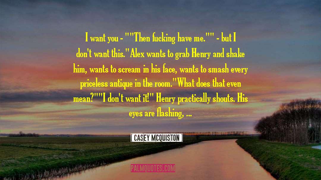 Priceless quotes by Casey McQuiston