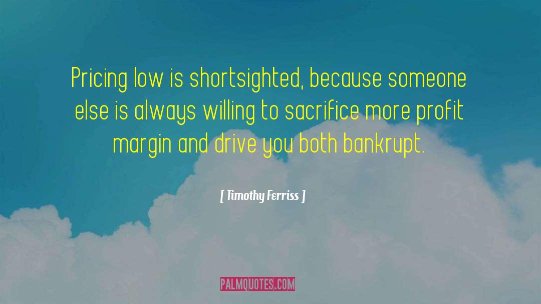 Pricing quotes by Timothy Ferriss