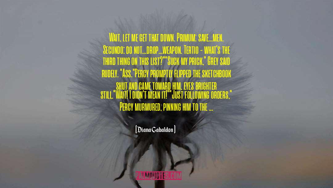 Prick quotes by Diana Gabaldon