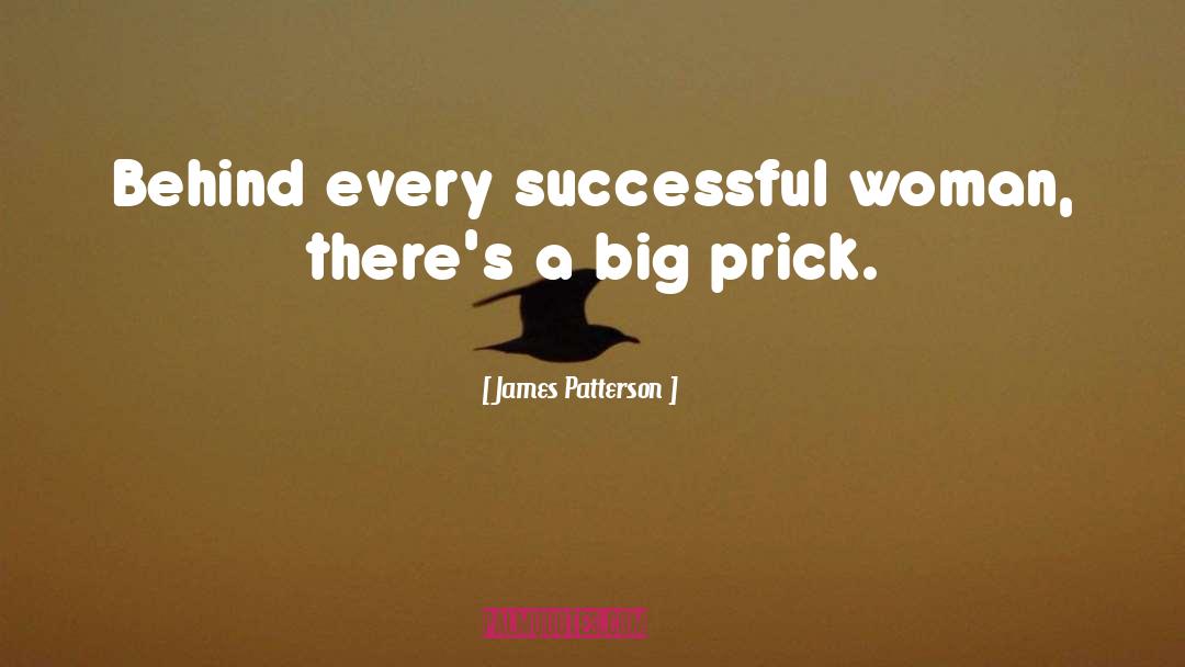 Prick quotes by James Patterson