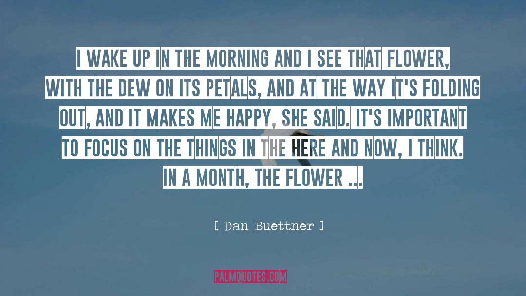 Prickled Petals quotes by Dan Buettner