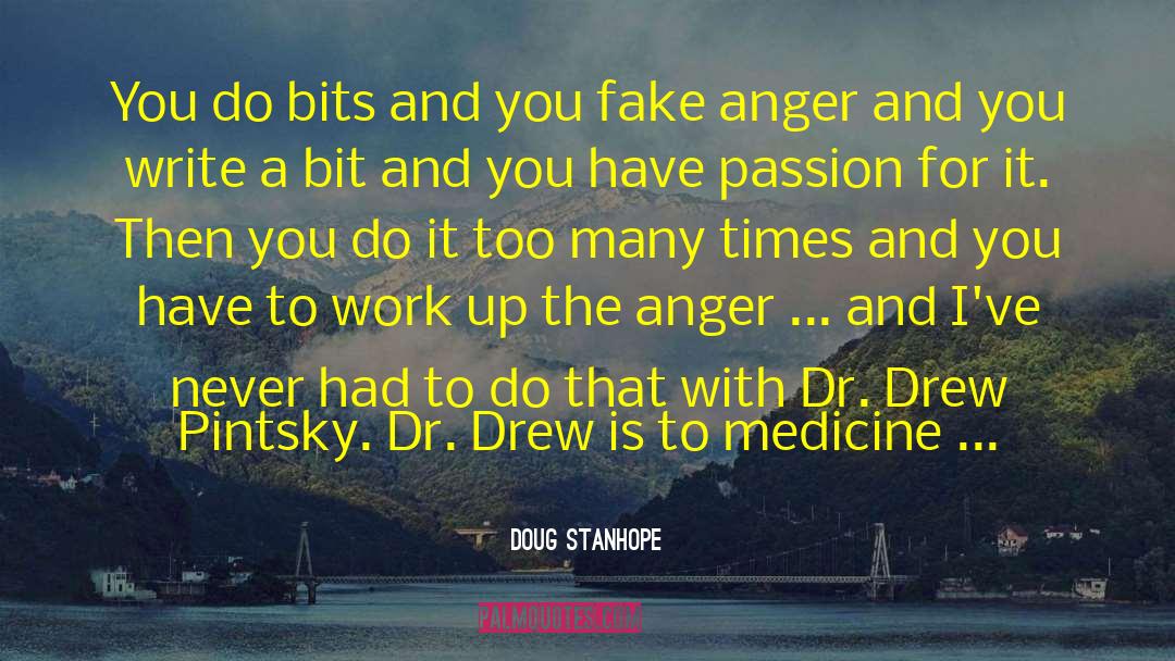 Pride And Passion quotes by Doug Stanhope