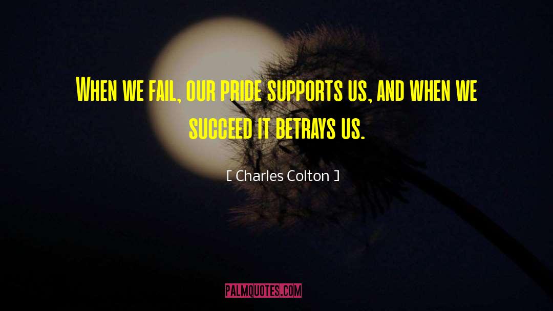 Pride And Prejudice Pride quotes by Charles Colton