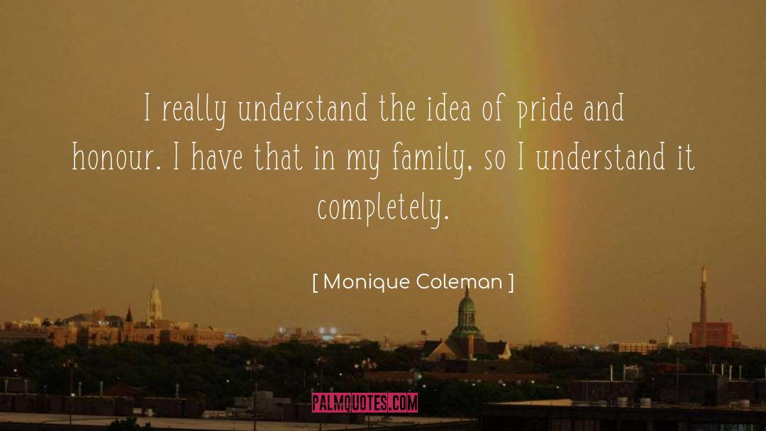 Pride Humility quotes by Monique Coleman