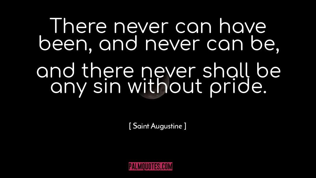 Pride Humility quotes by Saint Augustine