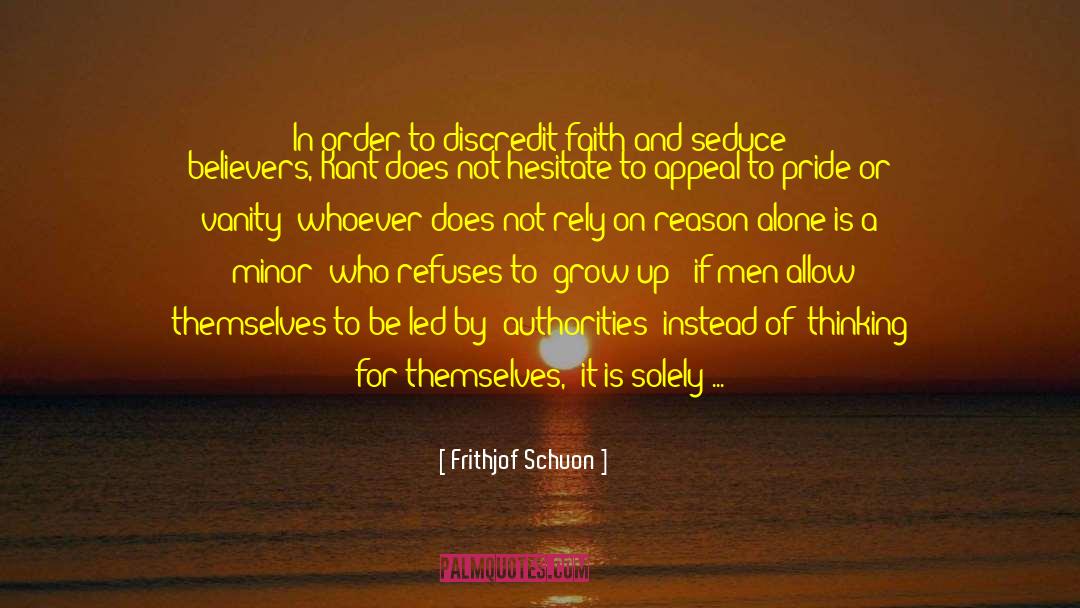 Pride In Yourself quotes by Frithjof Schuon