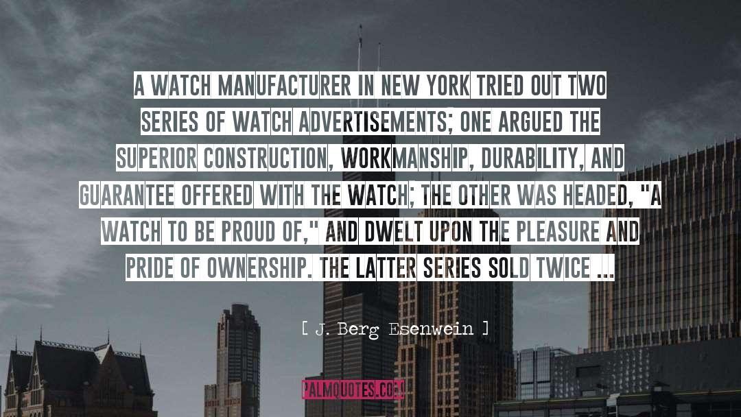 Pride Of Ownership quotes by J. Berg Esenwein