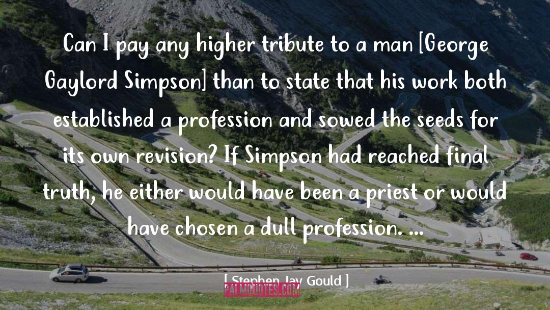 Priest quotes by Stephen Jay Gould