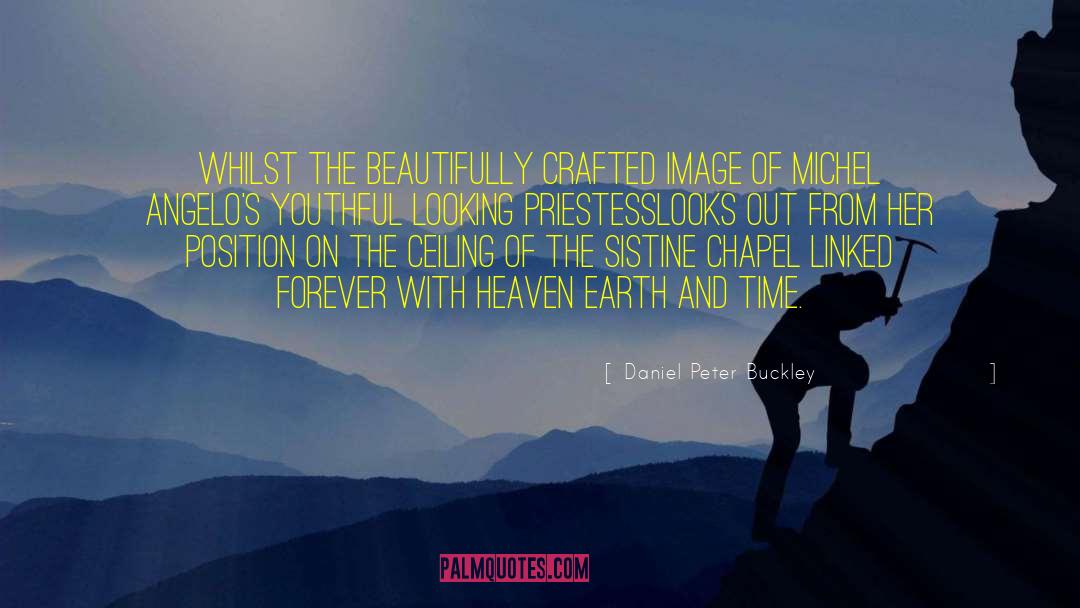 Priestess quotes by Daniel Peter Buckley