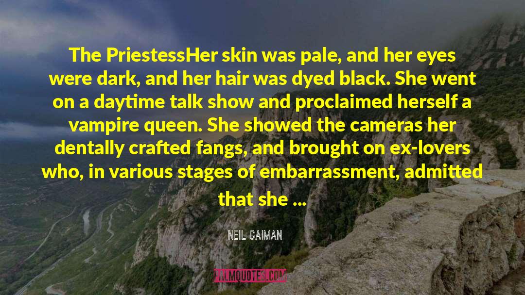 Priestess quotes by Neil Gaiman