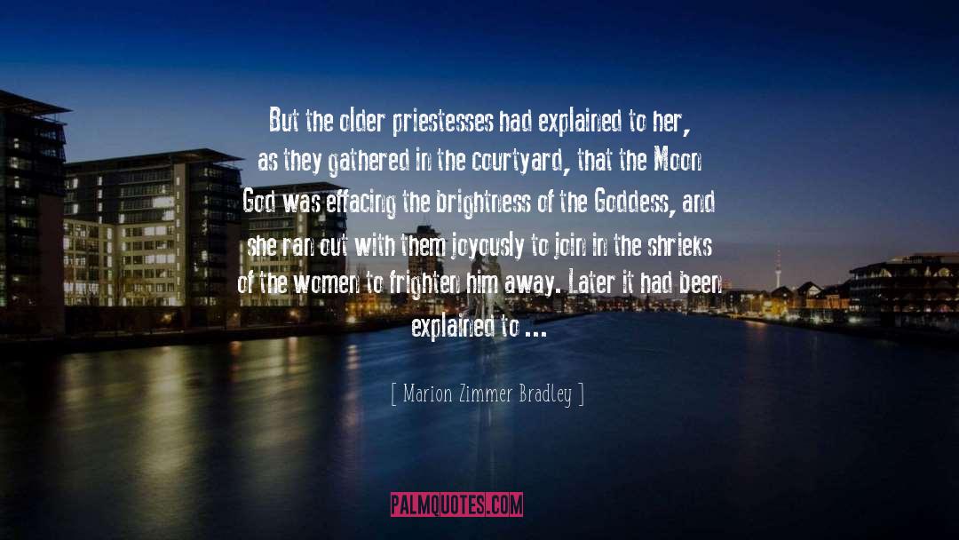Priestesses quotes by Marion Zimmer Bradley