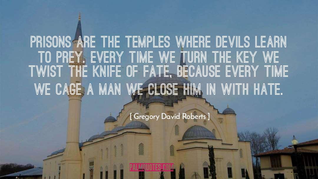 Priesthood Keys quotes by Gregory David Roberts