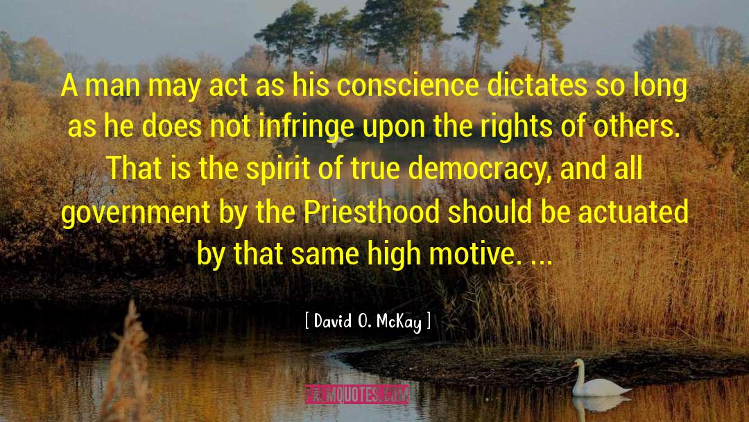 Priesthood Of All Believers quotes by David O. McKay