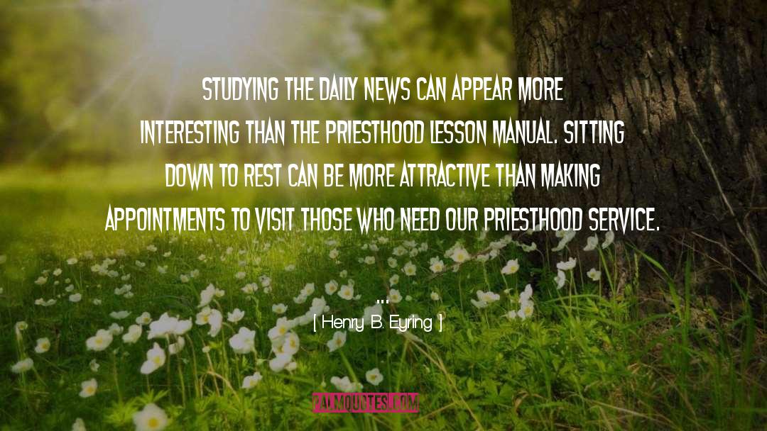 Priesthood quotes by Henry B. Eyring