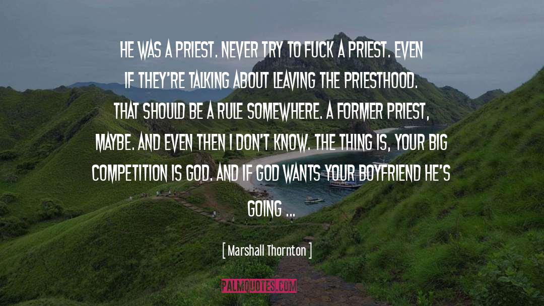 Priesthood quotes by Marshall Thornton