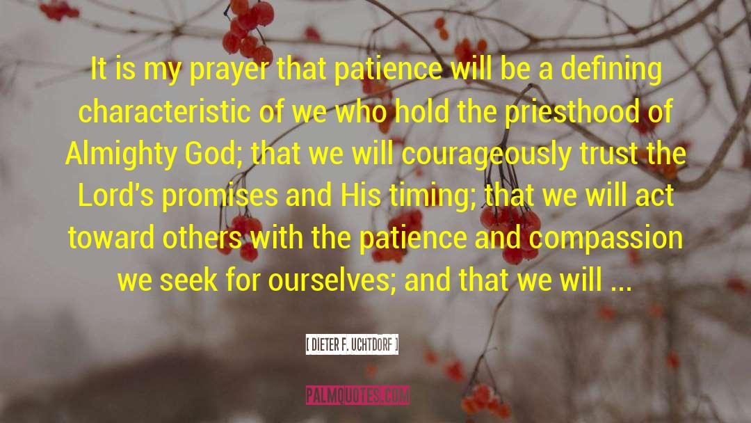 Priesthood quotes by Dieter F. Uchtdorf