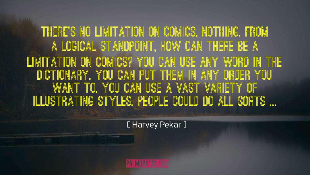 Prigogine Order quotes by Harvey Pekar