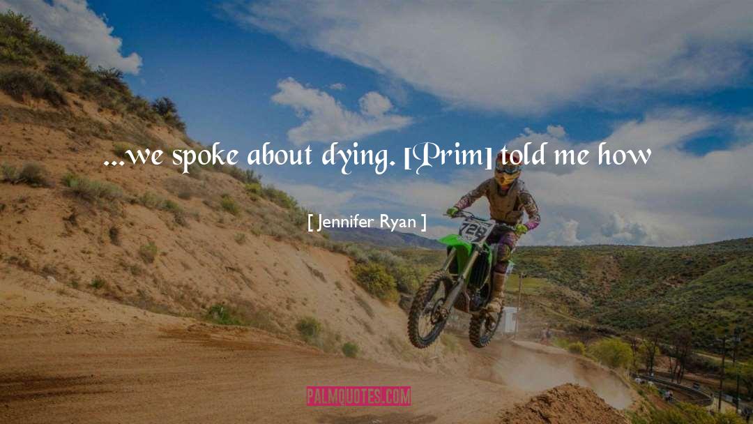 Prim quotes by Jennifer Ryan