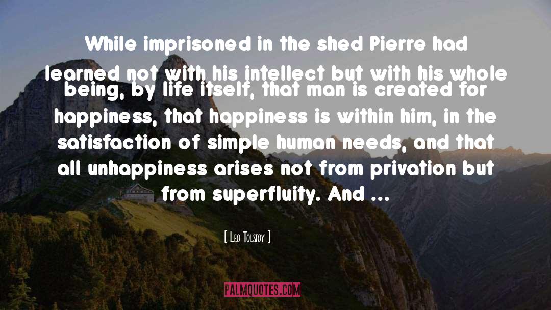 Primacy Of The Intellect quotes by Leo Tolstoy