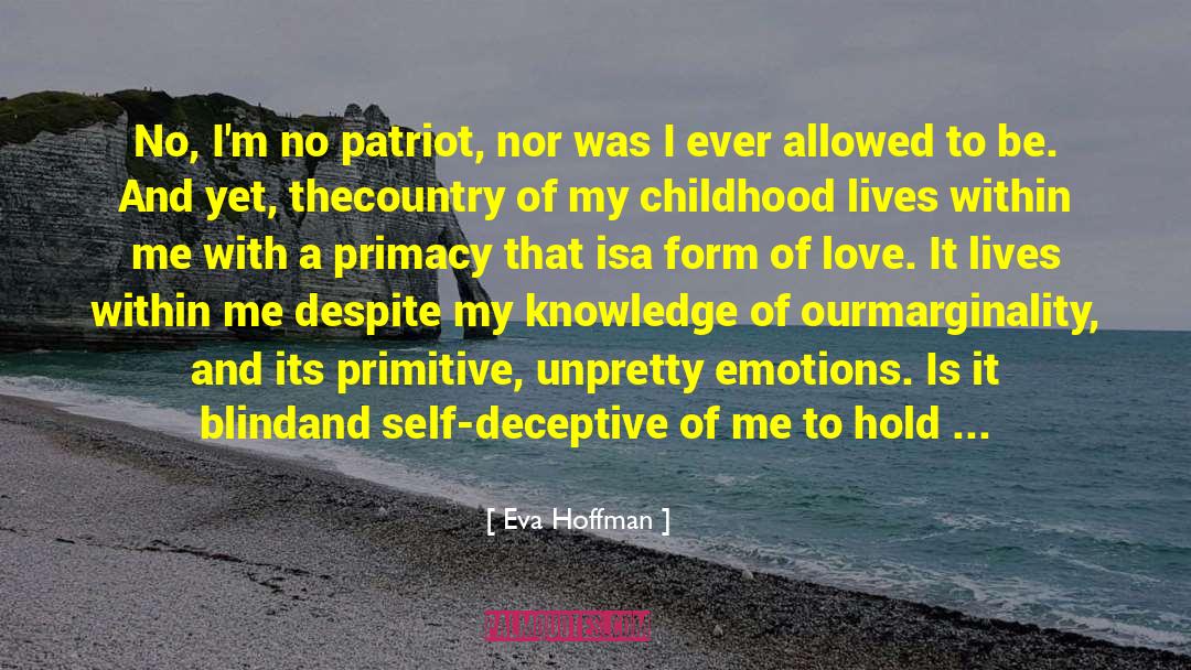 Primacy quotes by Eva Hoffman