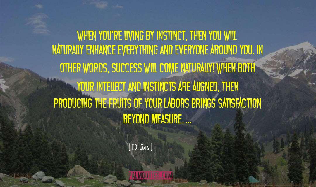 Primal Instincts quotes by T.D. Jakes