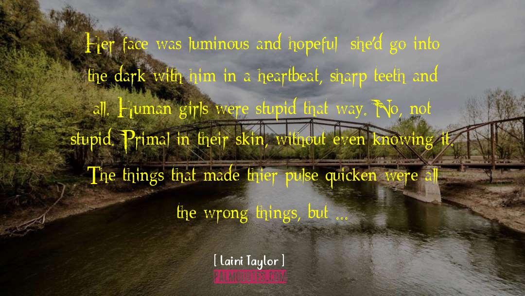 Primal quotes by Laini Taylor