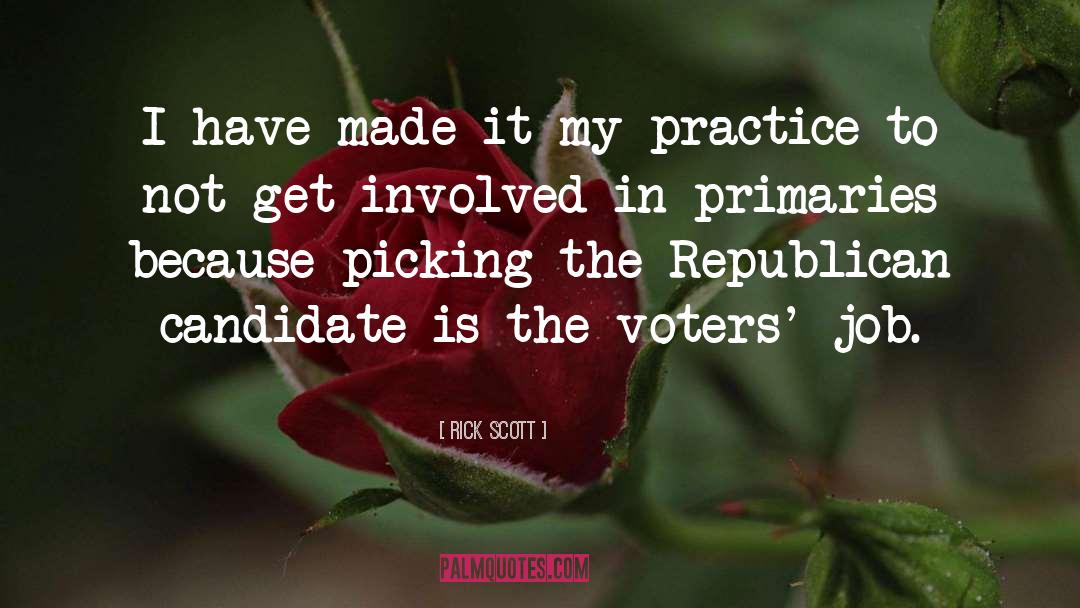 Primaries quotes by Rick Scott