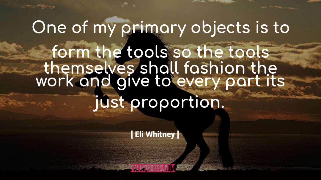 Primaries quotes by Eli Whitney