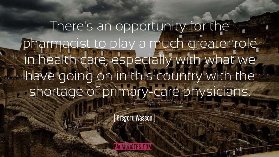 Primary Care quotes by Gregory Wasson