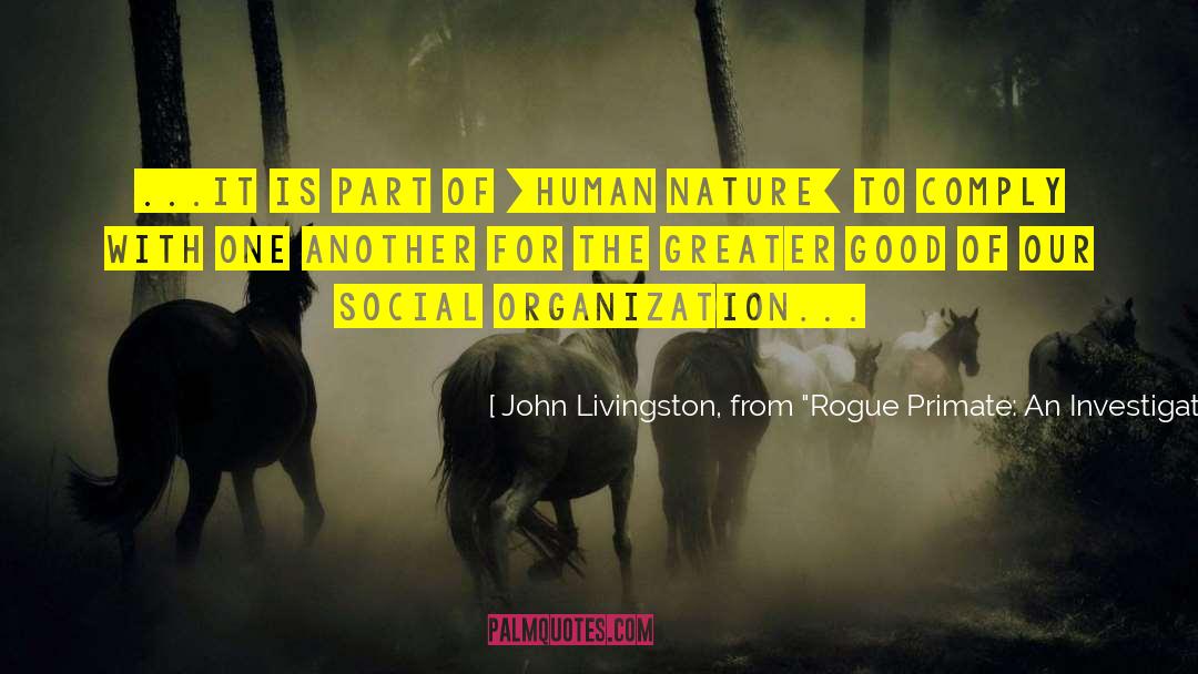 Primate quotes by John Livingston, From 