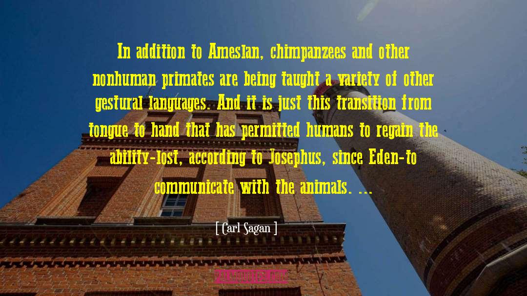 Primates quotes by Carl Sagan