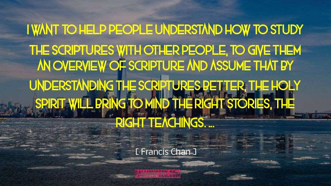 Primatologists Study quotes by Francis Chan