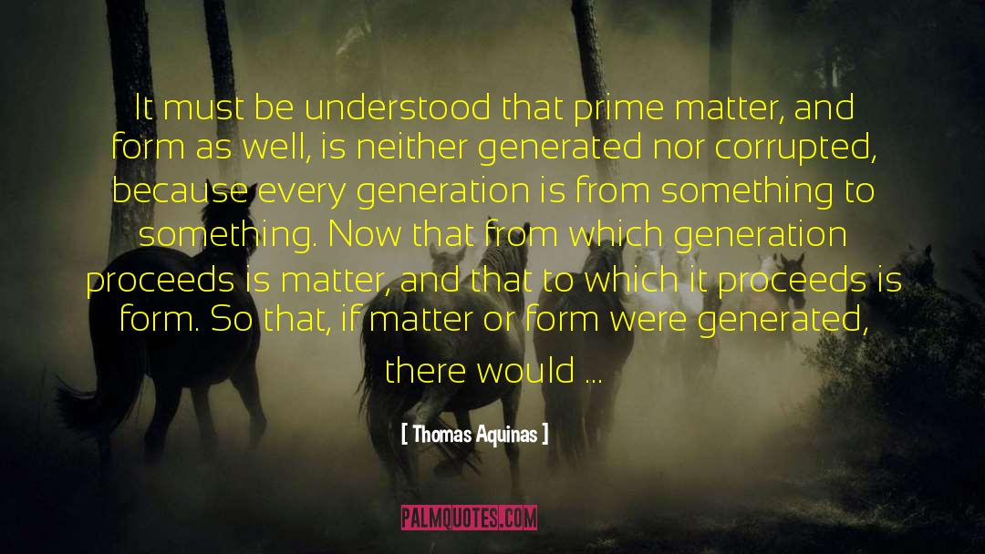 Prime Directive quotes by Thomas Aquinas