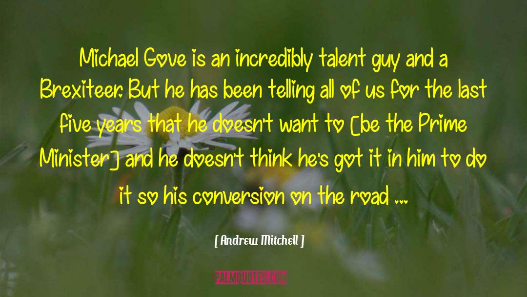 Prime Minister quotes by Andrew Mitchell