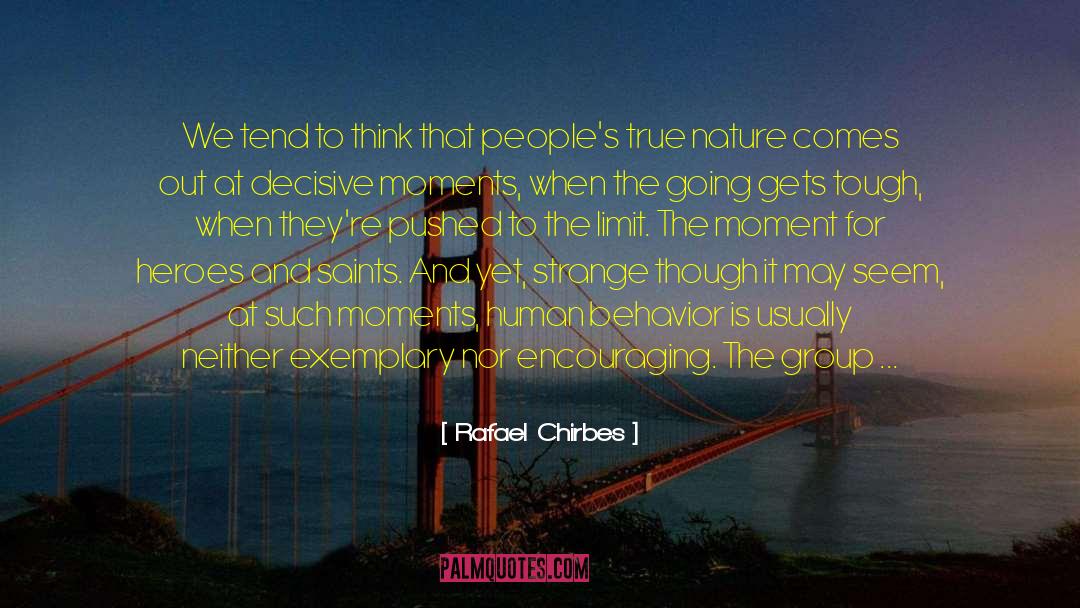 Primitive Human Behavior quotes by Rafael Chirbes