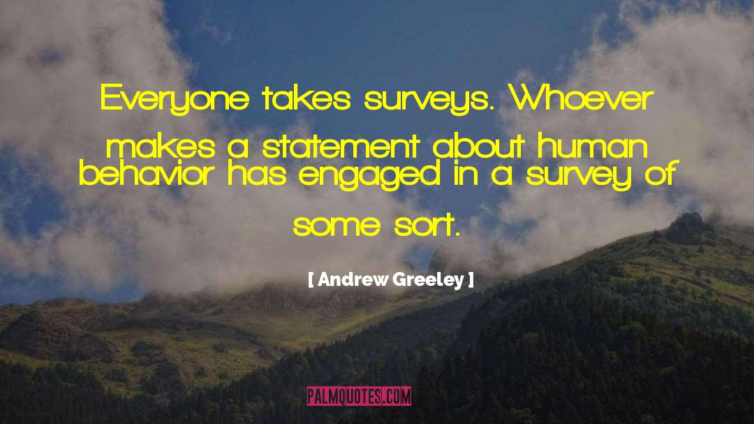 Primitive Human Behavior quotes by Andrew Greeley