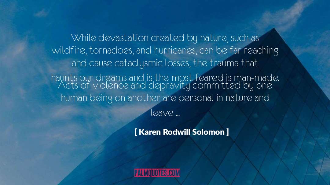 Primitive Human Nature quotes by Karen Rodwill Solomon