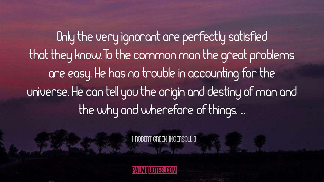 Primitive Men quotes by Robert Green Ingersoll