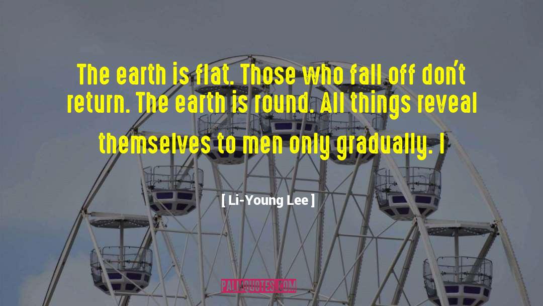 Primitive Men quotes by Li-Young Lee