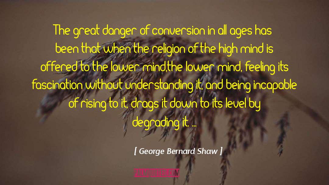 Primitive Religion quotes by George Bernard Shaw