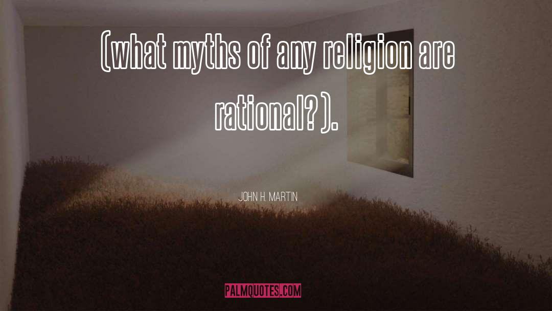 Primitive Religion quotes by John H. Martin