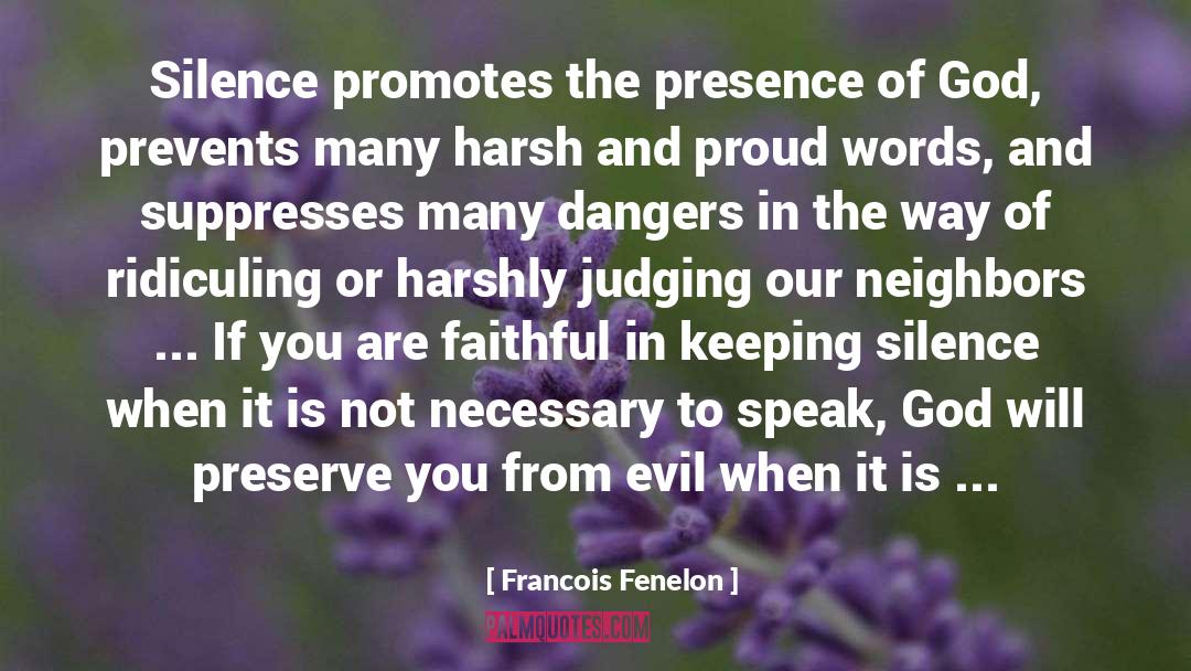 Primordial Silence quotes by Francois Fenelon