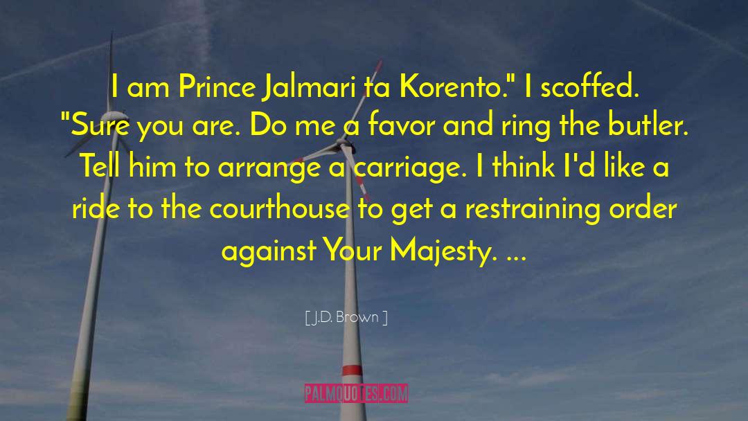 Prince Amatus quotes by J.D. Brown