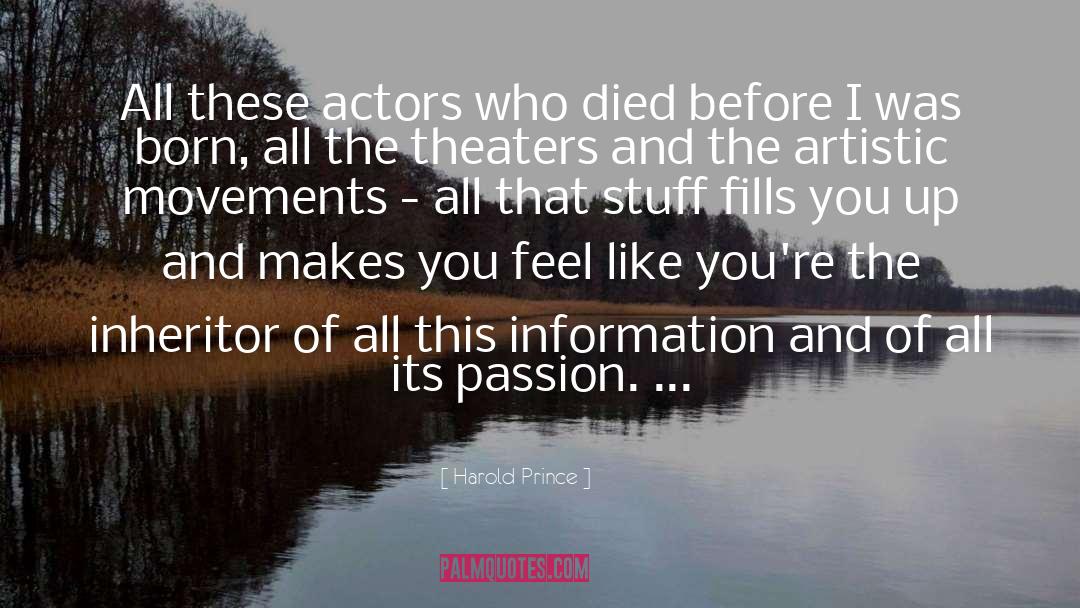 Prince Andrei quotes by Harold Prince