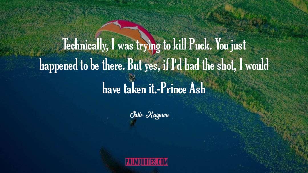 Prince Ash quotes by Julie Kagawa