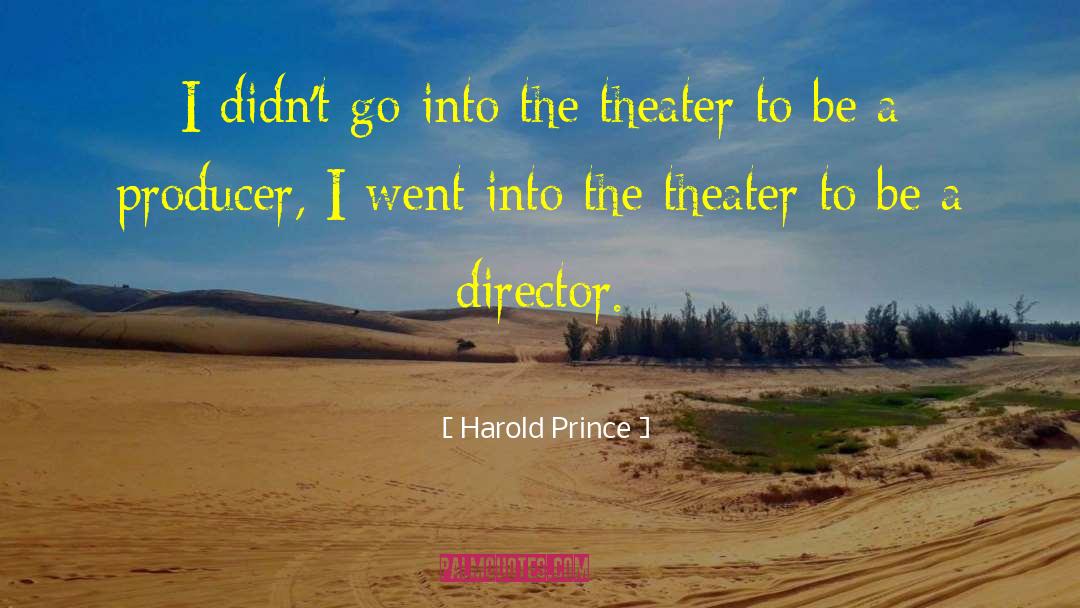 Prince Caspian quotes by Harold Prince