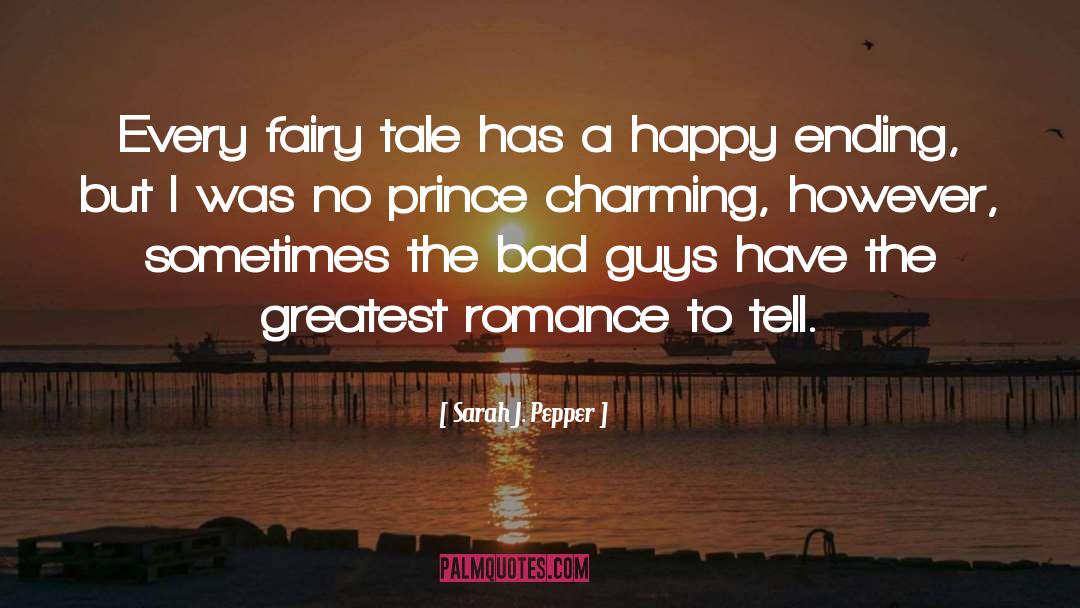 Prince Charming quotes by Sarah J. Pepper