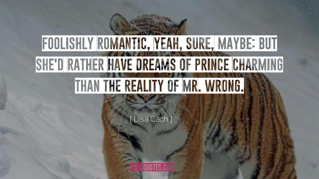 Prince Charming quotes by Lisa Cach