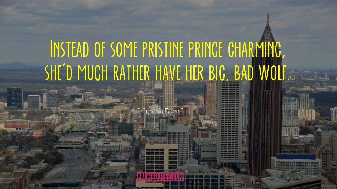 Prince Charming quotes by Cynthia Eden